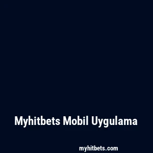 Myhitbets Mobil Uygulama